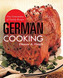 German Cooking: Five Generations Of Family Recipes