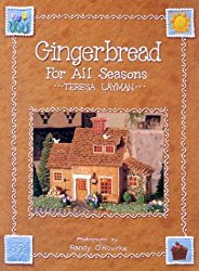 Gingerbread for All Seasons (Abradale Books)