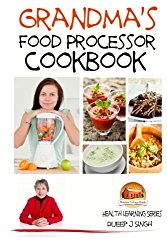Grandma’s Food Processor Cookbook