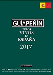 Guía Peñín De Los Vinos De España 2017 (Spanish Edition)