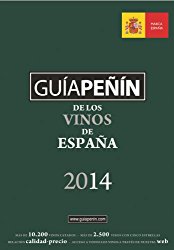 Guía Peñín de los Vinos España 2014 (Castillian Edition)