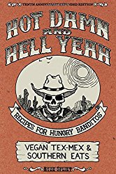 Hot Damn and Hell Yeah / Dirty South: A Vegan Cookbook (Vegan Cookbooks)