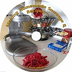 How to Make Homemade Sausage: Mulitple Cookbooks and Guides with Recipes on Disc
