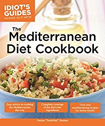 Idiot’s Guides: The Mediterranean Diet Cookbook