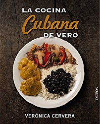 La cocina cubana de Vero (Spanish Edition)