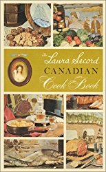 Laura Secord Canadian Cook Book (Classic Canadian Cookbook)