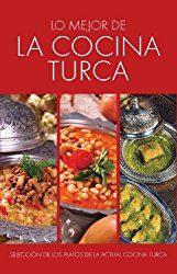 Lo Mejor de la Cocina Turca (Spanish Edition)