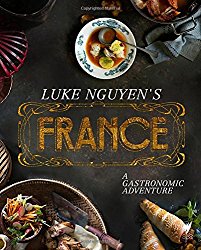 Luke Nguyen’s France: A Gastronomic Adventure