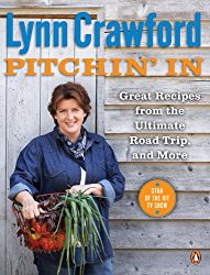 Lynn Crawford’s Pitchin’ In: 100 Great Recipes From Simple Ingredients
