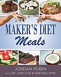 Maker’s Diet Meals: Biblically-Inspired Delicious and Nutritous Recipes for the Entire Family