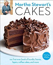 Martha Stewart’s Cakes: Our First-Ever Book of Bundts, Loaves, Layers, Coffee Cakes, and more