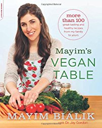Mayim’s Vegan Table: More than 100 Great-Tasting and Healthy Recipes from My Family to Yours
