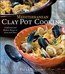 Mediterranean Clay Pot Cooking: Traditional and Modern Recipes to Savor and Share