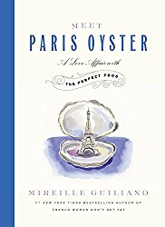 Meet Paris Oyster: A Love Affair with the Perfect Food