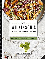 Mr. Wilkinson’s Well-Dressed Salads