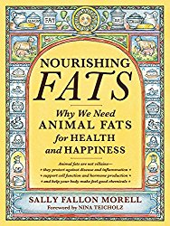 Nourishing Fats: Why We Need Animal Fats for Health and Happiness