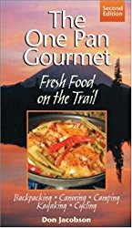 One-Pan Gourmet Fresh Food On The Trail