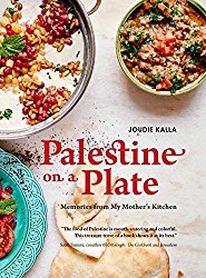 Palestine on a Plate: Memories from My Mother’s Kitchen