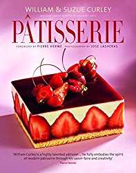 Patisserie: A Masterclass in Classic and Contemporary Patisserie