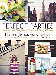 Perfect Parties: Recipes and Tips from a New York Party Planner
