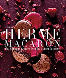 Pierre Hermé Macarons: The Ultimate Recipes from the Master Pâtissier