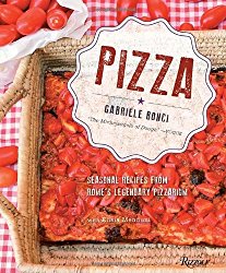 Pizza: Seasonal Recipes from Rome’s Legendary Pizzarium