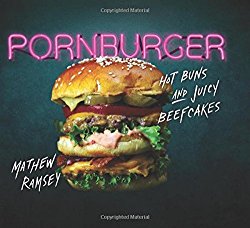 PornBurger: Hot Buns and Juicy Beefcakes