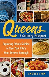 Queens: A Culinary Passport: Exploring Ethnic Cuisine in New York City’s Most Diverse Borough