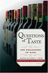 Questions of Taste: The Philosophy of Wine