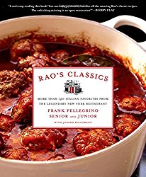 Rao’s Classics: More Than 140 Italian Favorites from the Legendary New York Restaurant