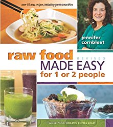 Raw Food Made Easy for 1 or 2 People, Revised Edition