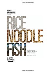 Rice, Noodle, Fish: Deep Travels Through Japan’s Food Culture