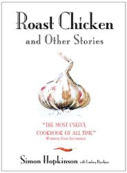Roast Chicken And Other Stories
