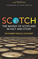 Scotch the Whisky of Scotland in Fact An