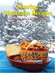 Sharing Mountain Recipes: The Muffin Lady’s Everyday Favorites