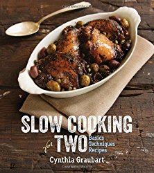 Slow Cooking for Two: Basic Techniques Recipes