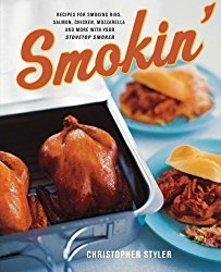 Smokin’: Recipes for Smoking Ribs, Salmon, Chicken, Mozzarella, and More with Your Stovetop Smoker