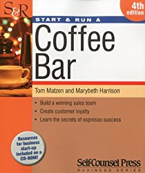 Start & Run a Coffee Bar (Start & Run Business Series)
