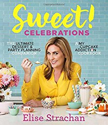 Sweet! Celebrations: A My Cupcake Addiction Cookbook