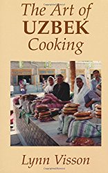 The Art of Uzbek Cooking (Hippocrene International Cookbooks)
