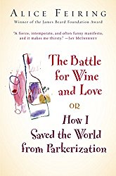 The Battle for Wine and Love: or How I Saved the World from Parkerization