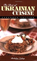 The Best of Ukrainian Cuisine (Hippocrene International Cookbook Series)