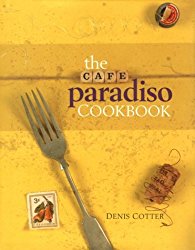 The Cafe Paradiso Cookbook (Atrium Press)