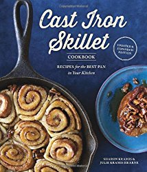 The Cast Iron Skillet Cookbook, 2nd Edition: Recipes for the Best Pan in Your Kitchen