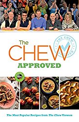 The Chew Approved: The Most Popular Recipes from The Chew Viewers (ABC)
