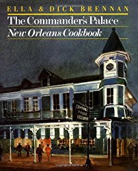 The Commander’s Palace: New Orleans Cookbook