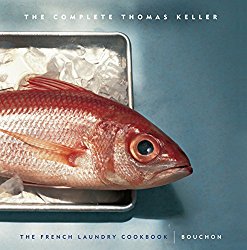 The Complete Thomas Keller: The French Laundry Cookbook & Bouchon (The Thomas Keller Library)