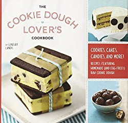 The Cookie Dough Lover’s Cookbook: Cookies, Cakes, Candies, and More