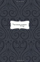 The Dinner Party Diary