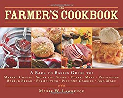 The Farmer’s Cookbook: A Back to Basics Guide to Making Cheese, Curing Meat, Preserving Produce, Baking Bread, Fermenting, and More (The Handbook Series)